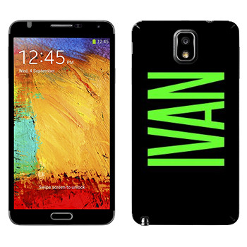   «Ivan»   Samsung Galaxy Note 3
