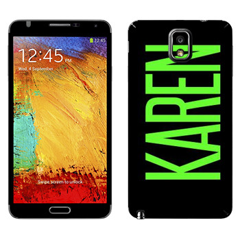   «Karen»   Samsung Galaxy Note 3