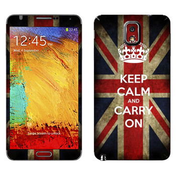   «Keep calm and carry on»   Samsung Galaxy Note 3