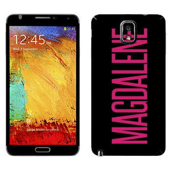   «Magdalene»   Samsung Galaxy Note 3