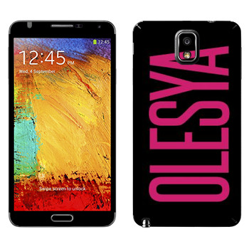   «Olesya»   Samsung Galaxy Note 3
