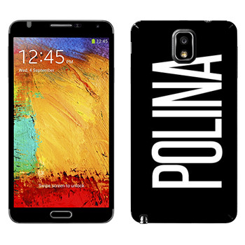   «Polina»   Samsung Galaxy Note 3