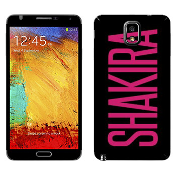   «Shakira»   Samsung Galaxy Note 3