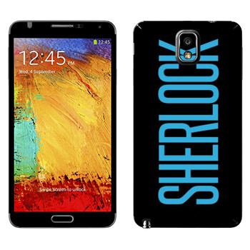   «Sherlock»   Samsung Galaxy Note 3