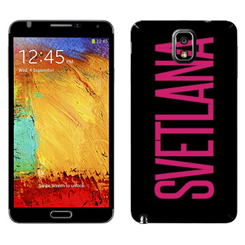   «Svetlana»   Samsung Galaxy Note 3