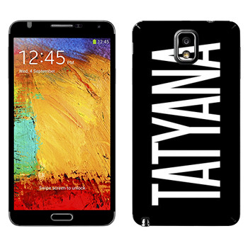   «Tatyana»   Samsung Galaxy Note 3