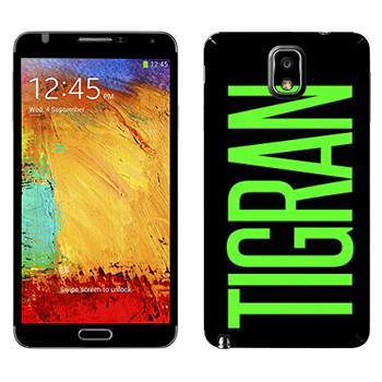   «Tigran»   Samsung Galaxy Note 3