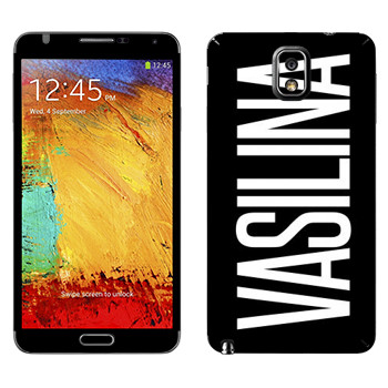  «Vasilina»   Samsung Galaxy Note 3