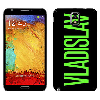  «Vladislav»   Samsung Galaxy Note 3