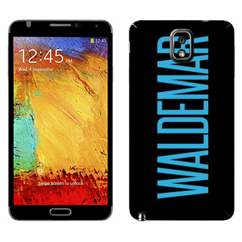   «Waldemar»   Samsung Galaxy Note 3