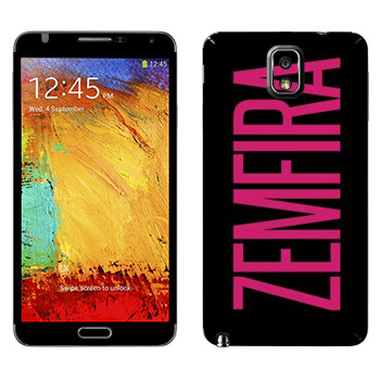   «Zemfira»   Samsung Galaxy Note 3