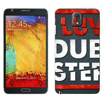   «I love Dubstep»   Samsung Galaxy Note 3