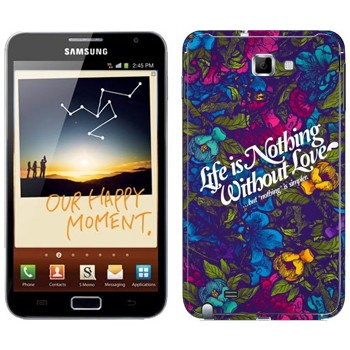   « Life is nothing without Love  »   Samsung Galaxy Note