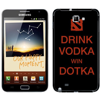   «Drink Vodka With Dotka»   Samsung Galaxy Note