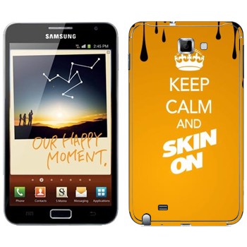   «Keep calm and Skinon»   Samsung Galaxy Note