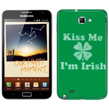   «Kiss me - I'm Irish»   Samsung Galaxy Note