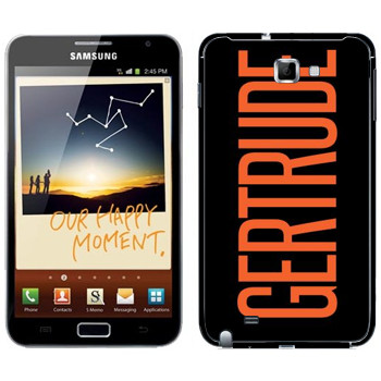   «Gertrude»   Samsung Galaxy Note