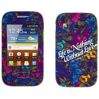   « Life is nothing without Love  »   Samsung Galaxy Pocket/Pocket Duos