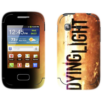   «Dying Light »   Samsung Galaxy Pocket/Pocket Duos