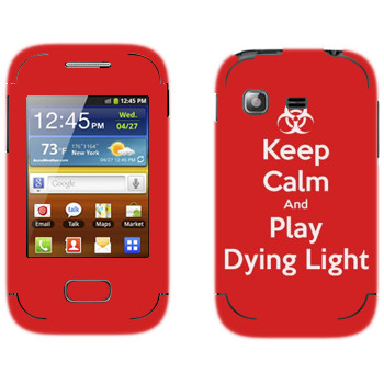  «Keep calm and Play Dying Light»   Samsung Galaxy Pocket/Pocket Duos