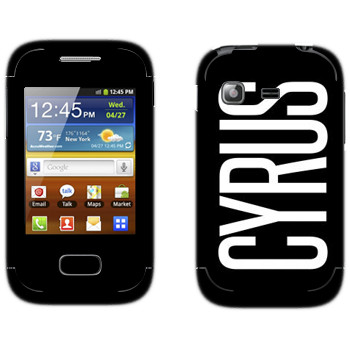   «Cyrus»   Samsung Galaxy Pocket/Pocket Duos