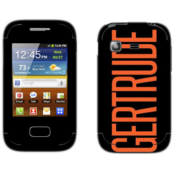   «Gertrude»   Samsung Galaxy Pocket/Pocket Duos