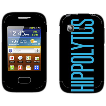   «Hippolytus»   Samsung Galaxy Pocket/Pocket Duos