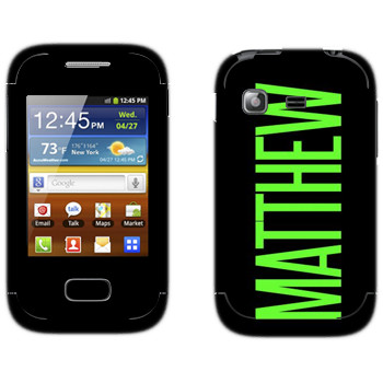   «Matthew»   Samsung Galaxy Pocket/Pocket Duos