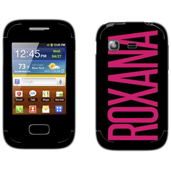   «Roxana»   Samsung Galaxy Pocket/Pocket Duos