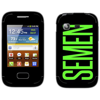   «Semen»   Samsung Galaxy Pocket/Pocket Duos
