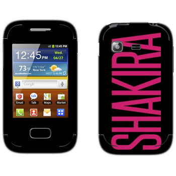   «Shakira»   Samsung Galaxy Pocket/Pocket Duos