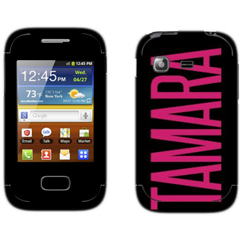   «Tamara»   Samsung Galaxy Pocket/Pocket Duos