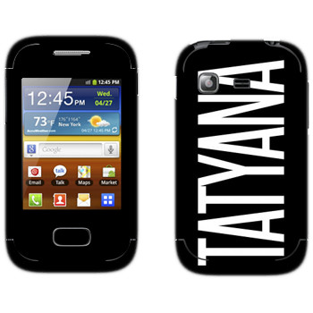   «Tatyana»   Samsung Galaxy Pocket/Pocket Duos