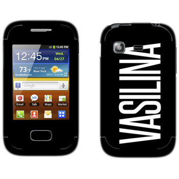   «Vasilina»   Samsung Galaxy Pocket/Pocket Duos