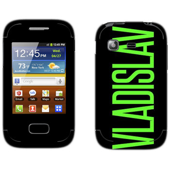   «Vladislav»   Samsung Galaxy Pocket/Pocket Duos