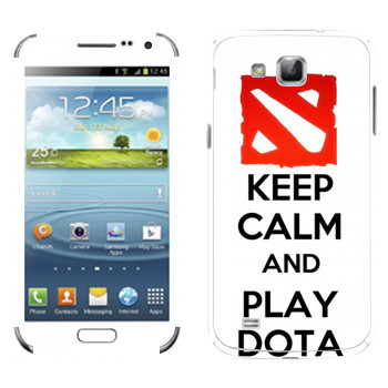   «Keep calm and Play DOTA»   Samsung Galaxy Premier