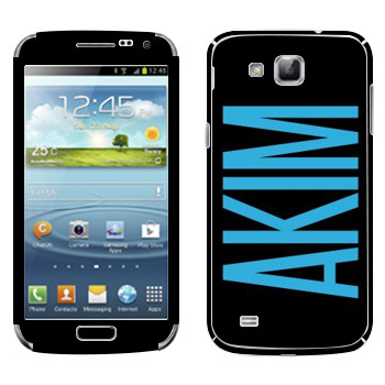   «Akim»   Samsung Galaxy Premier