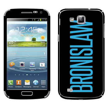   «Bronislaw»   Samsung Galaxy Premier