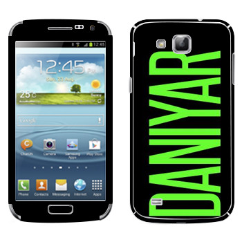   «Daniyar»   Samsung Galaxy Premier