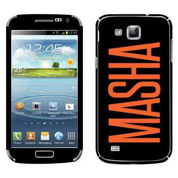   «Masha»   Samsung Galaxy Premier