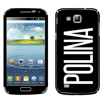   «Polina»   Samsung Galaxy Premier
