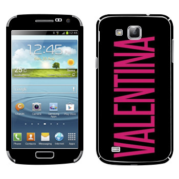   «Valentina»   Samsung Galaxy Premier