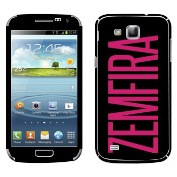   «Zemfira»   Samsung Galaxy Premier