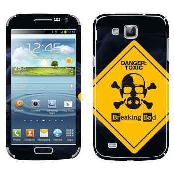   «Danger: Toxic -   »   Samsung Galaxy Premier