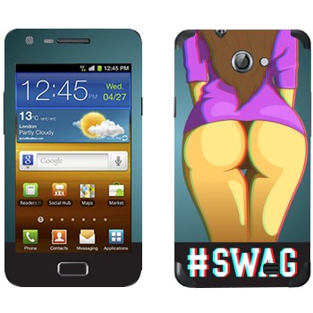   «#SWAG »   Samsung Galaxy R
