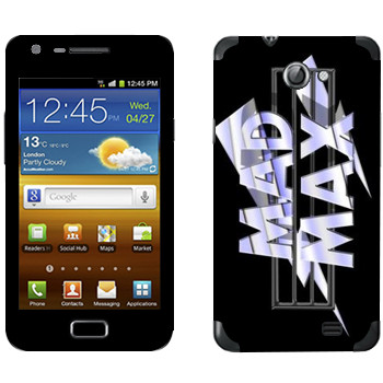   «Mad Max logo»   Samsung Galaxy R