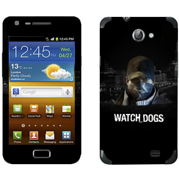   «Watch Dogs -  »   Samsung Galaxy R