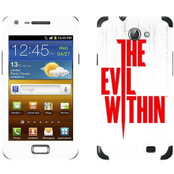   «The Evil Within - »   Samsung Galaxy R