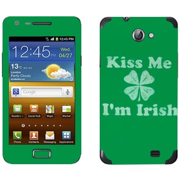   «Kiss me - I'm Irish»   Samsung Galaxy R