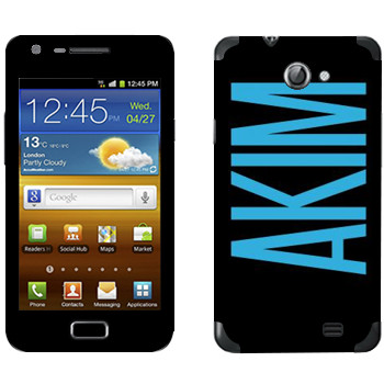   «Akim»   Samsung Galaxy R